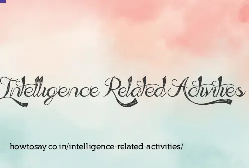 Intelligence Related Activities
