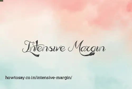 Intensive Margin