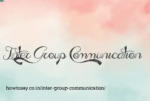 Inter Group Communication