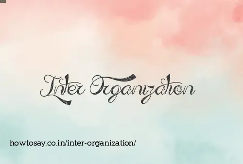 Inter Organization