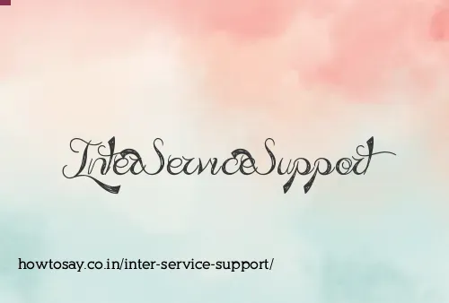 Inter Service Support