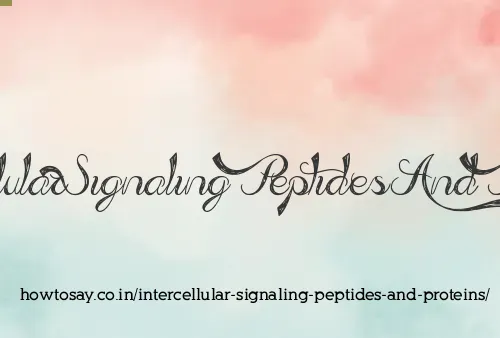 Intercellular Signaling Peptides And Proteins
