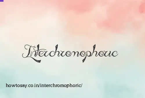 Interchromophoric