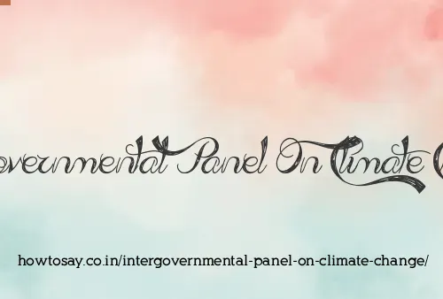 Intergovernmental Panel On Climate Change