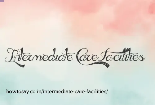 Intermediate Care Facilities