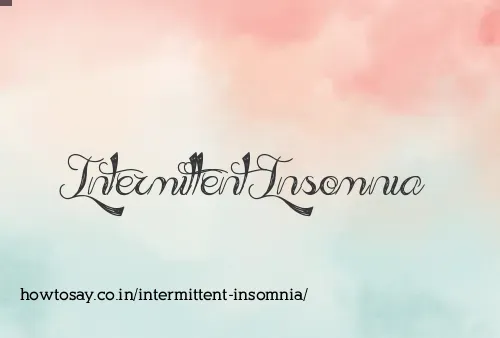 Intermittent Insomnia