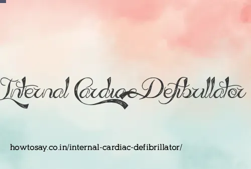 Internal Cardiac Defibrillator