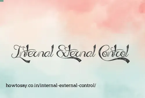 Internal External Control