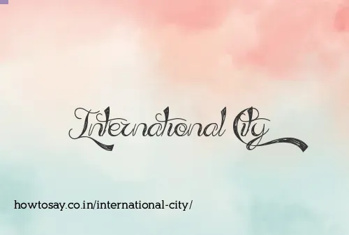 International City
