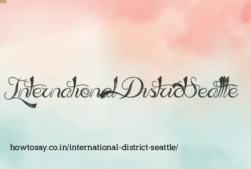 International District Seattle