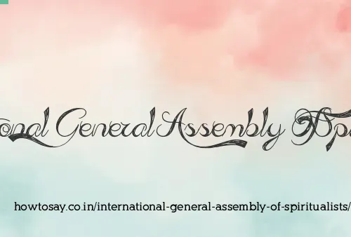 International General Assembly Of Spiritualists