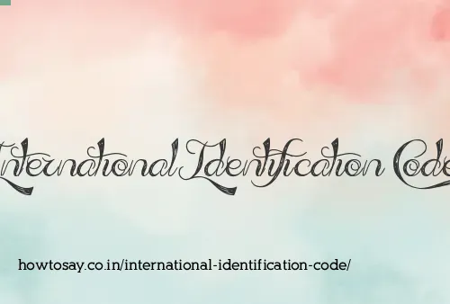 International Identification Code
