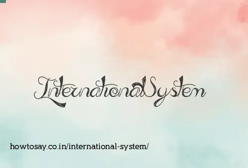 International System