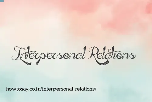 Interpersonal Relations