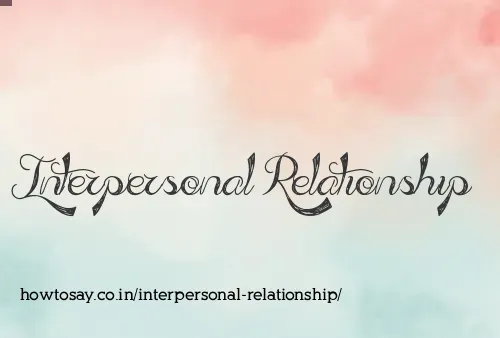 Interpersonal Relationship