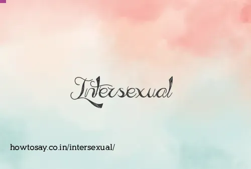 Intersexual