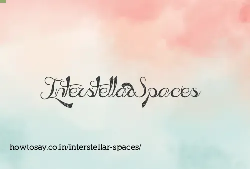Interstellar Spaces