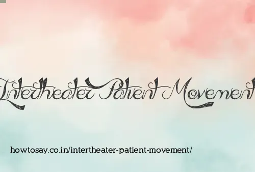 Intertheater Patient Movement
