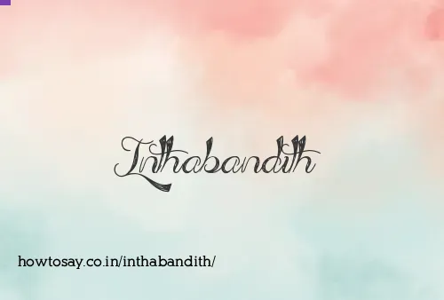 Inthabandith