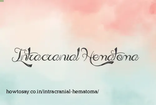 Intracranial Hematoma
