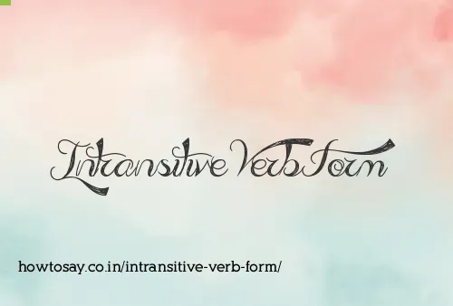 Intransitive Verb Form