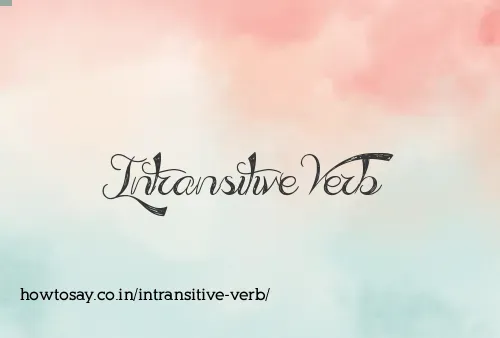 Intransitive Verb