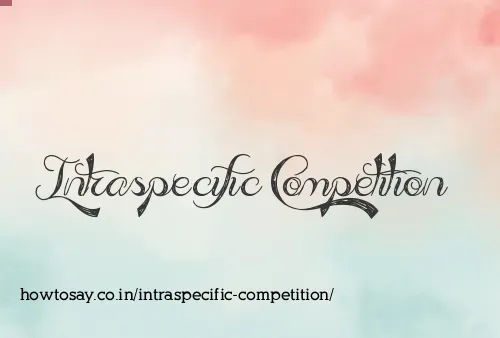 Intraspecific Competition
