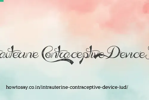 Intrauterine Contraceptive Device Iud