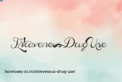Intravenous Drug Use