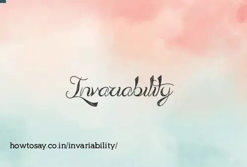 Invariability