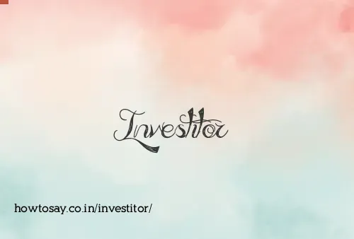 Investitor