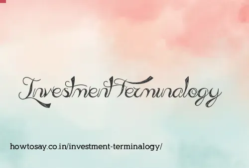 Investment Terminalogy