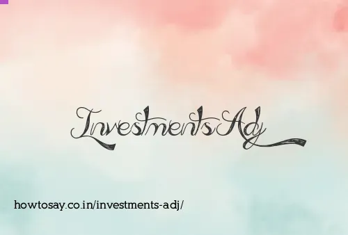 Investments Adj