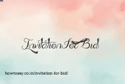Invitation For Bid