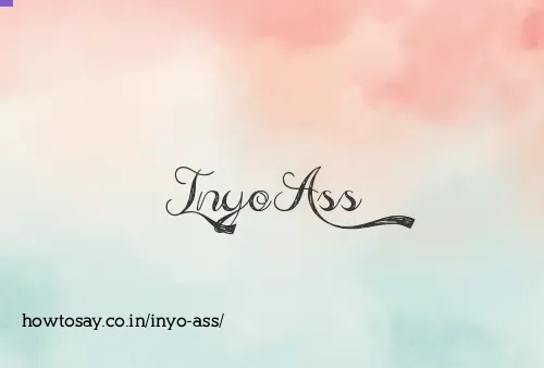 Inyo Ass