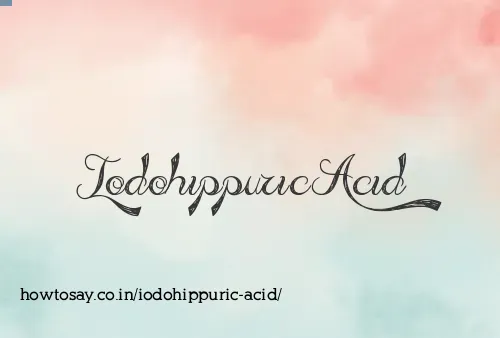 Iodohippuric Acid