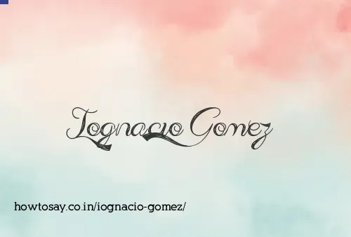 Iognacio Gomez