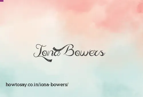 Iona Bowers