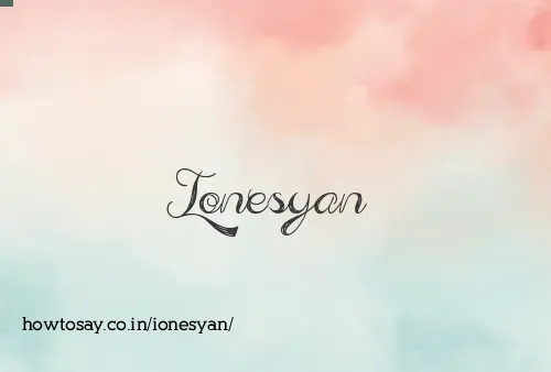Ionesyan