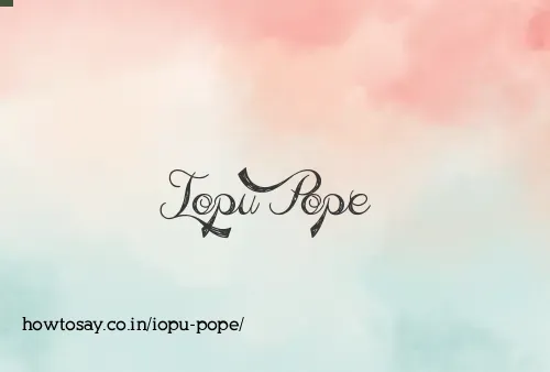 Iopu Pope