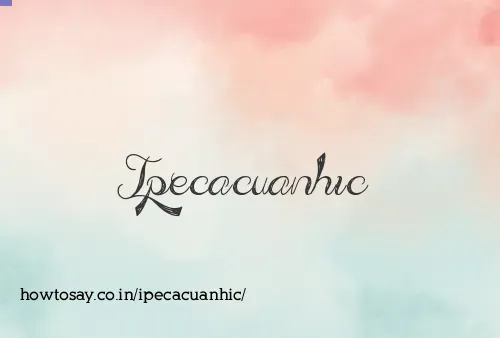 Ipecacuanhic