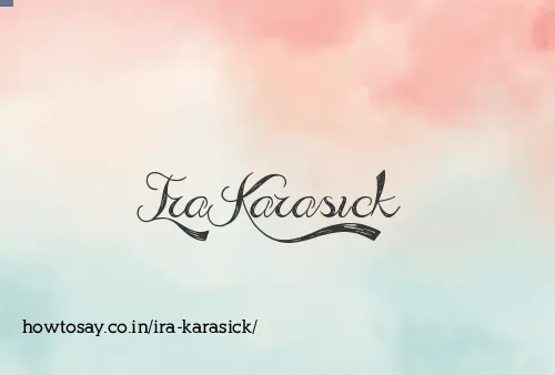 Ira Karasick