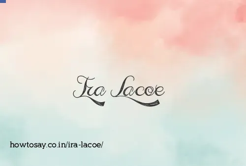 Ira Lacoe