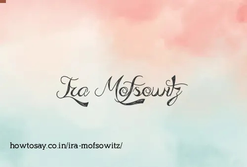 Ira Mofsowitz