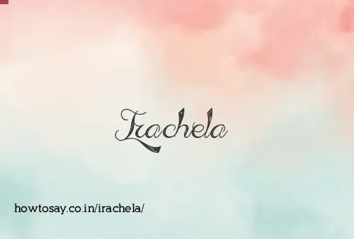 Irachela