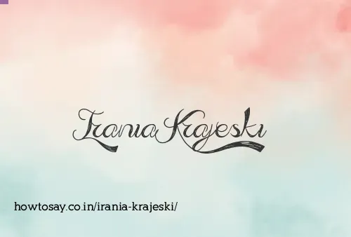 Irania Krajeski