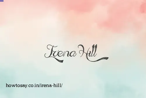 Irena Hill