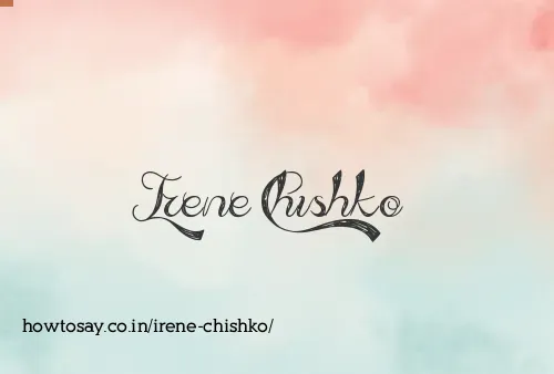 Irene Chishko