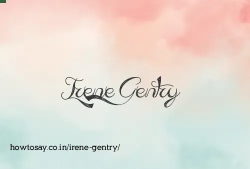 Irene Gentry