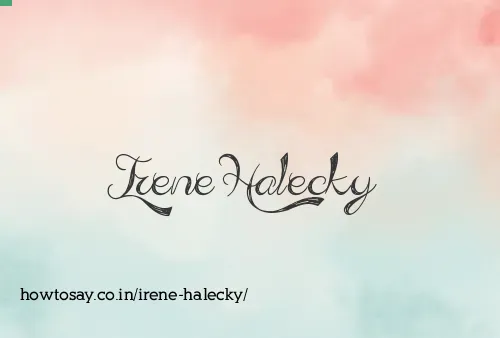 Irene Halecky